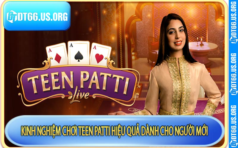 Giới thiệu tổng quan về game Teen Patti